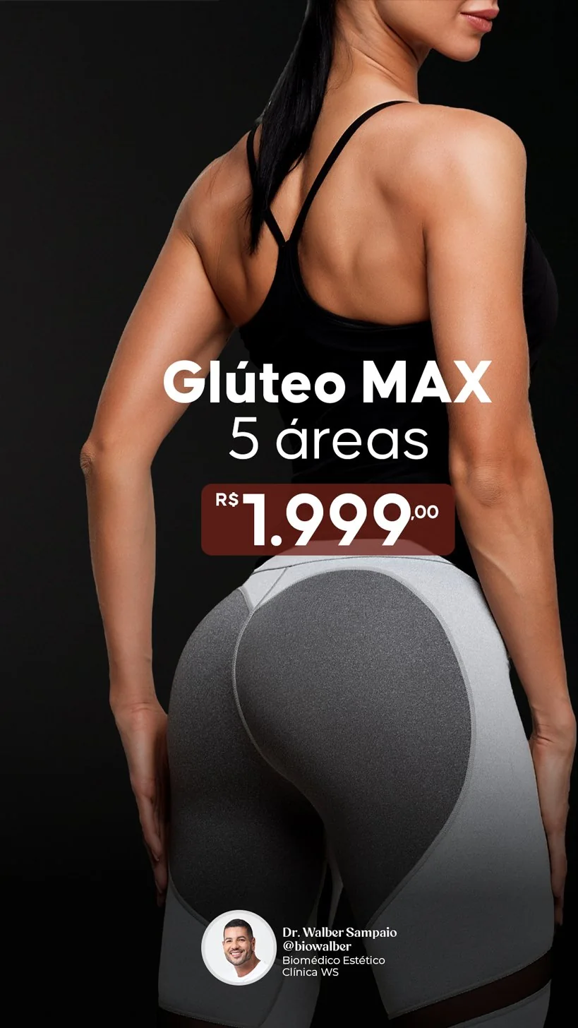 Post Glúteo MAX — Dr. Walber Sampaio